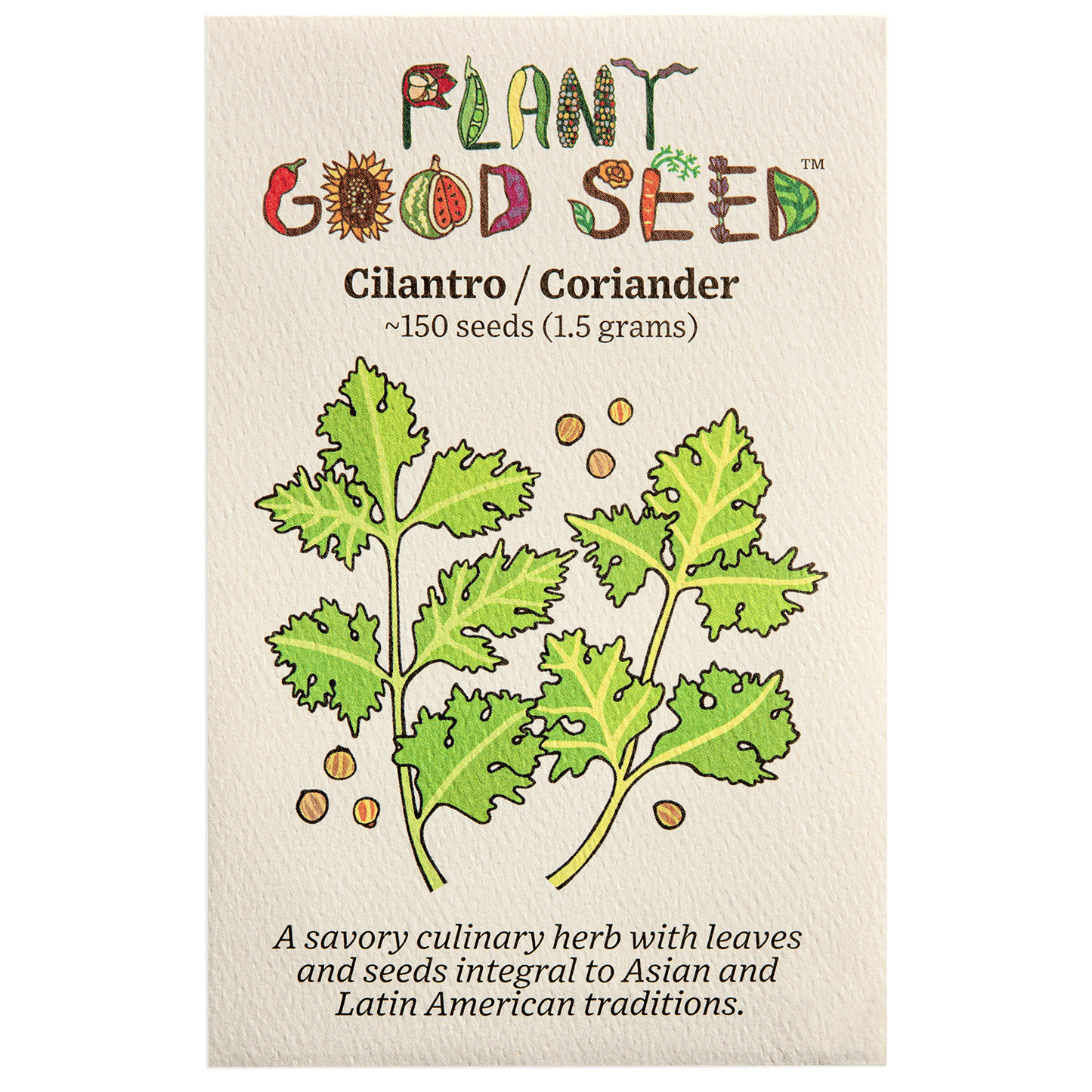 Plant Good Seed Cilantro